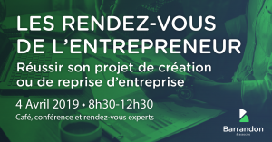 Rdv de l'entrepreneur #3 : les clés pour réussir son projet de création ou de reprise d'entreprise